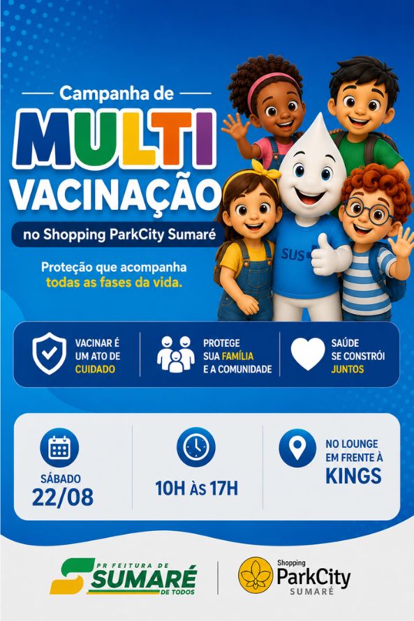 Campanha de Multivacinação no ParkCity Sumaré